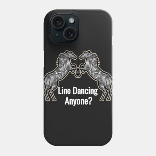 Line Dancing Horses Funny T-Shirt Phone Case