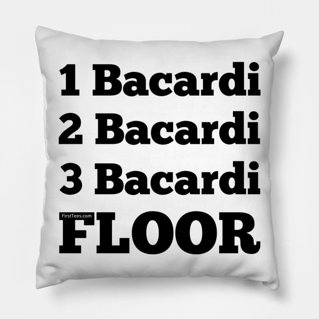 I Love Bacardi Pillow by FirstTees