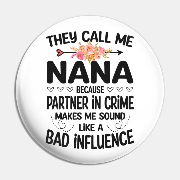 nana - they call me nana Pin by Bagshaw Gravity