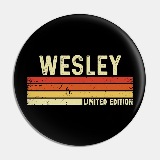 Wesley First Name Vintage Retro Gift For Wesley Pin by CoolDesignsDz