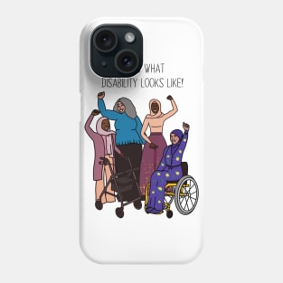 This Is What Disability Looks Like Group Photo Phone Case