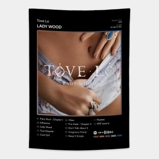 Tove Lo - Lady Wood Tracklist Album Tapestry