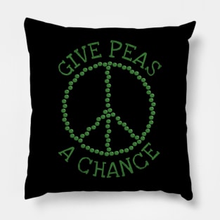 give peas a chance Pillow