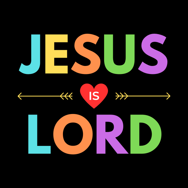 Jesus Is Lord | Christian Saying by All Things Gospel