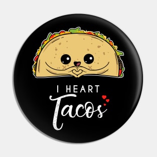 I heart Tacos - Taco Lover Mexican Foodie Cute Kids Pin