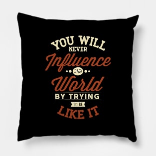 'Influence The World' Inspirational Gift Pillow