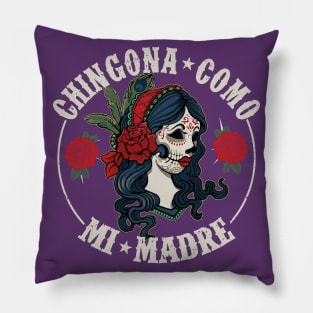 Chingona como mi madre Tazzum Pillow