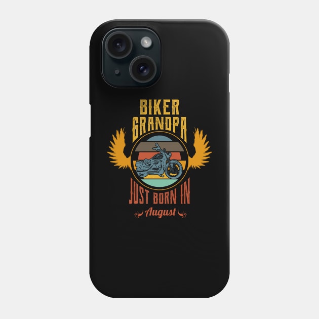 Biker grandpa just born in August Phone Case by Nana On Here