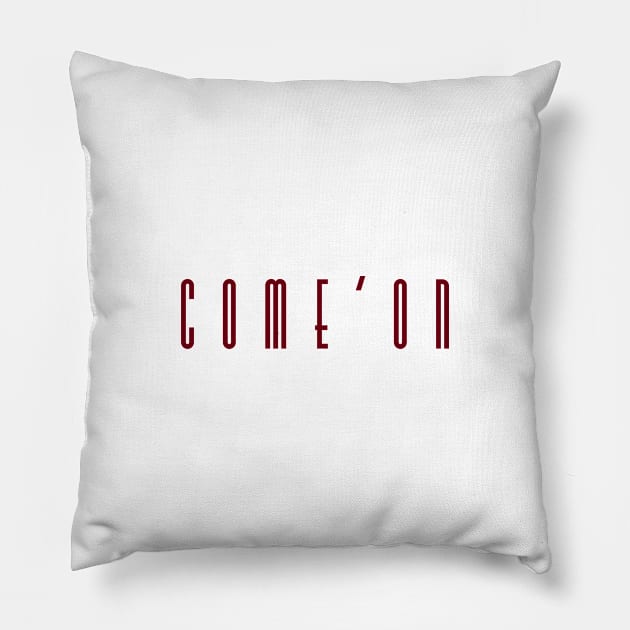 Come On Pillow by pepques