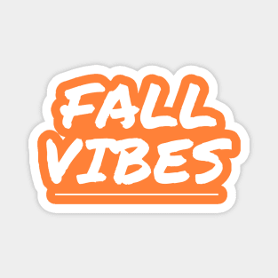 Fall Vibes Magnet