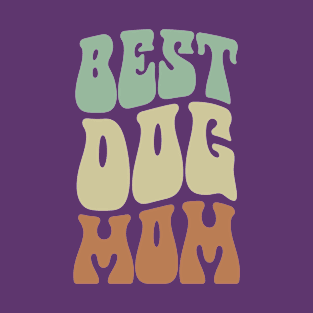 BEST DOG MOM T-Shirt