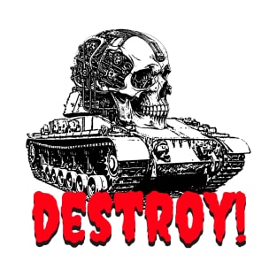 DESTROY! T-Shirt