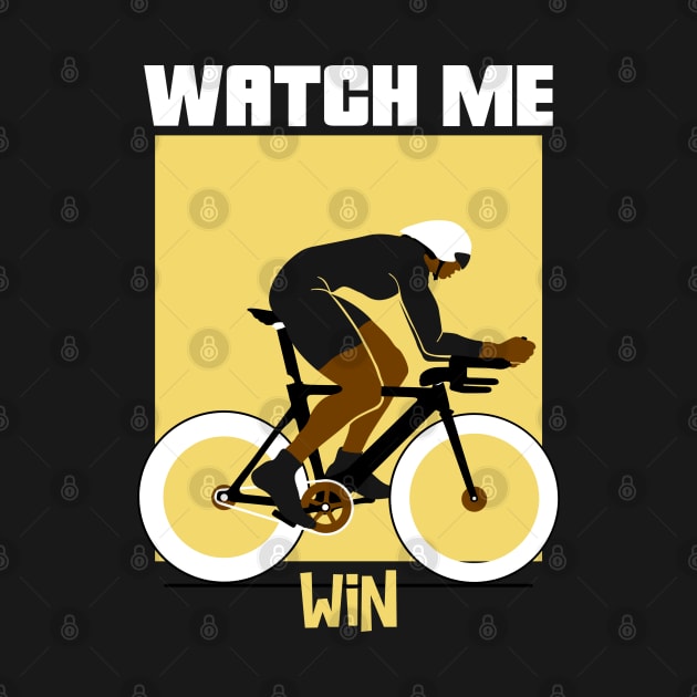 Watch Me Win Brown Skin Black Boy Joy Man Male Cycle Cyclist Bike Rider Athlete Sports Afro Kwanzaa Gift Design by Created by JR