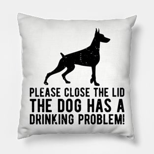 please close the lid the dog has a drinking problem! Pillow