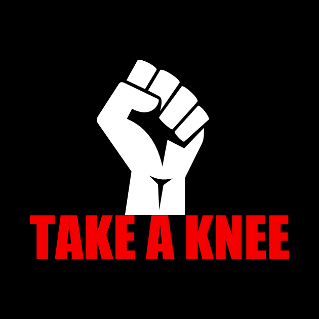 Take a Knee by epiclovedesigns