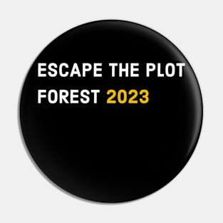 Escape the plot forest Pin