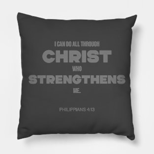 Bible Scripture Philippians 4:13 Quote Grey Pillow