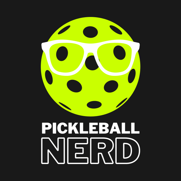 Pickleball Nerd by coldwater_creative