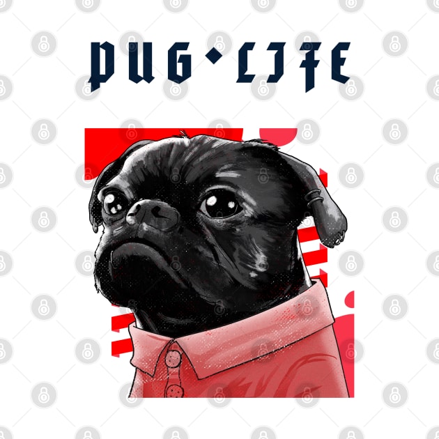 Pug Lover Pug Life by NickDsigns