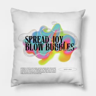Spread Joy, Blow Bubbles | Colourful | Uplifting Quote Pillow