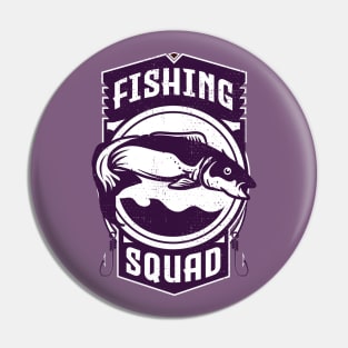 fishing squad Pin