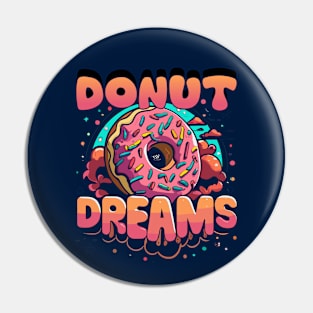 donut dreams Pin