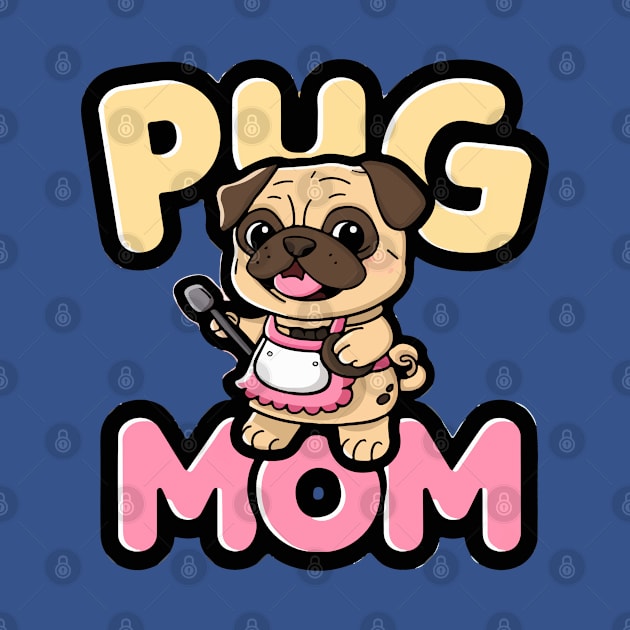 Pug Mom by Moulezitouna