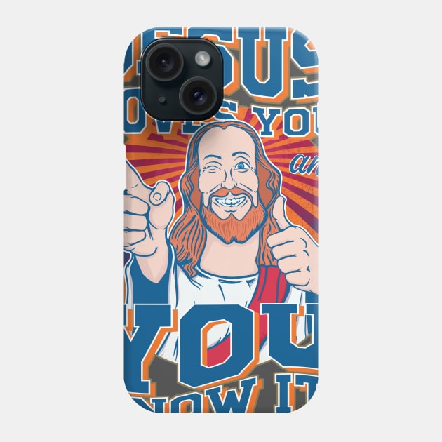 Jesus loves you and you know it! Phone Case by MeFO