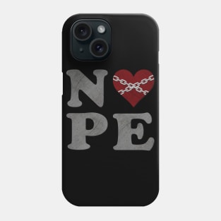 Nope Phone Case