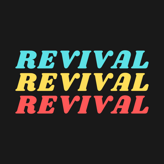 Revival | Christian Typography by All Things Gospel