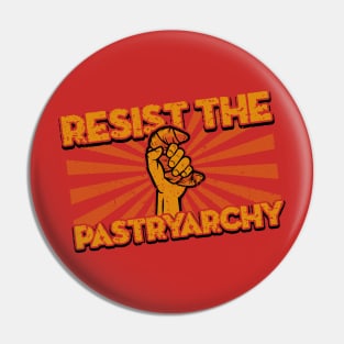 Resist the Pastriarchy! Pin