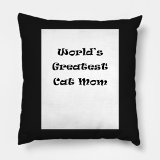 World's Greatest Cat Mom Pillow