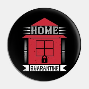 Home Quarantine Pin
