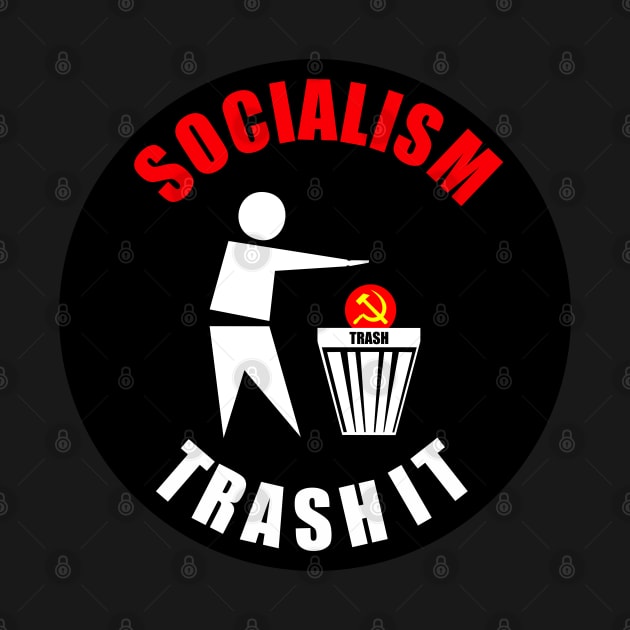 Socialism trash it by BigTime