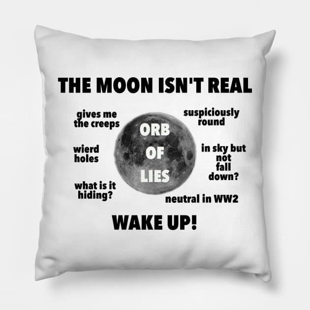 The moon isn't real Pillow by spyderfyngers