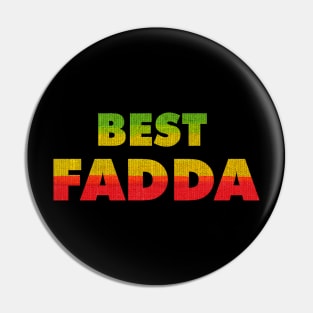 Best Fadda, Fathers day, Funny, Rasta Pin