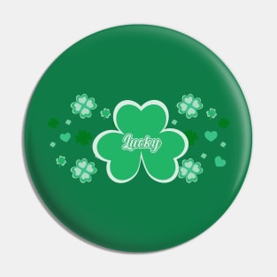 St. Patrick's Day Lucky pattern Pin