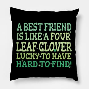 Four Leaf Clover Friendship st patricks day Pillow