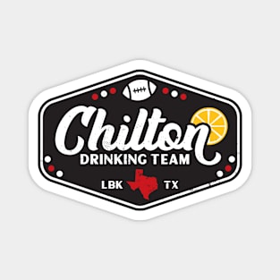 Vintage Chilton Drinking Team Lubbock, Texas Magnet