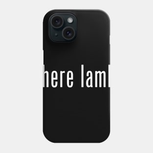 Where Lambo Phone Case