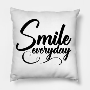 Smile Everyday Pillow