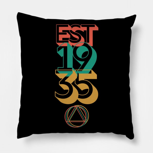 Established 1935 Alcoholic Addict Recovery Pillow by RecoveryTees