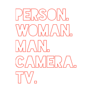 person woman man camera tv T-Shirt