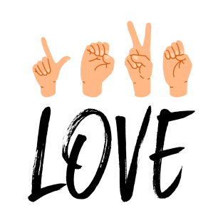 Love - sign language T-Shirt