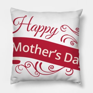 happy mother's day Shirt Pillow