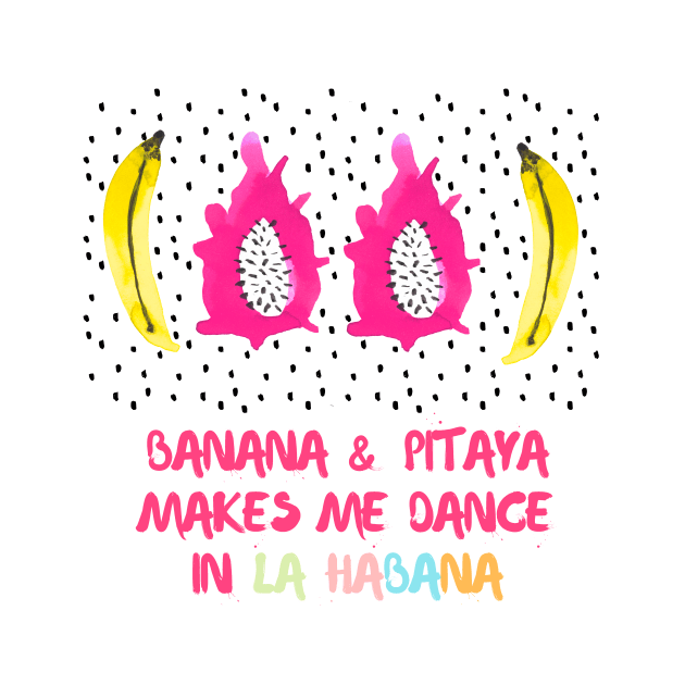 Banana Pitaya Habana by ninoladesign