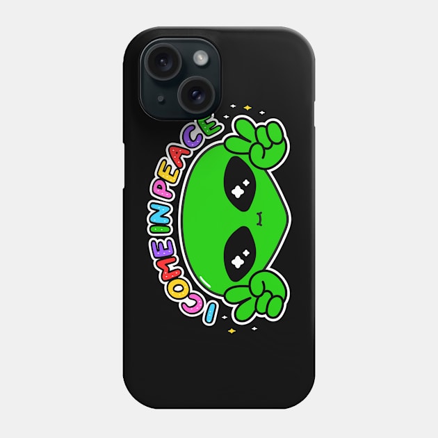 I Come In Peace Phone Case by machmigo