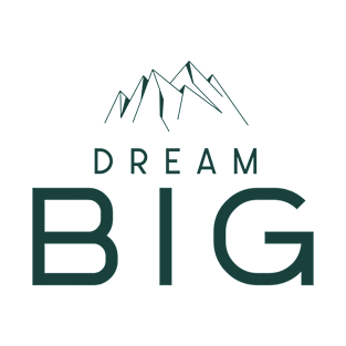 Dream big T-Shirt