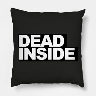 Dead Inside Pillow