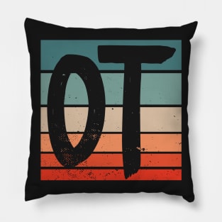 OT Occupational Therapy Therapist Month Gift design Pillow